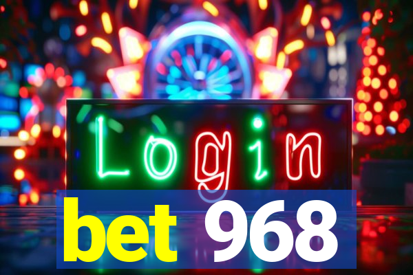 bet 968